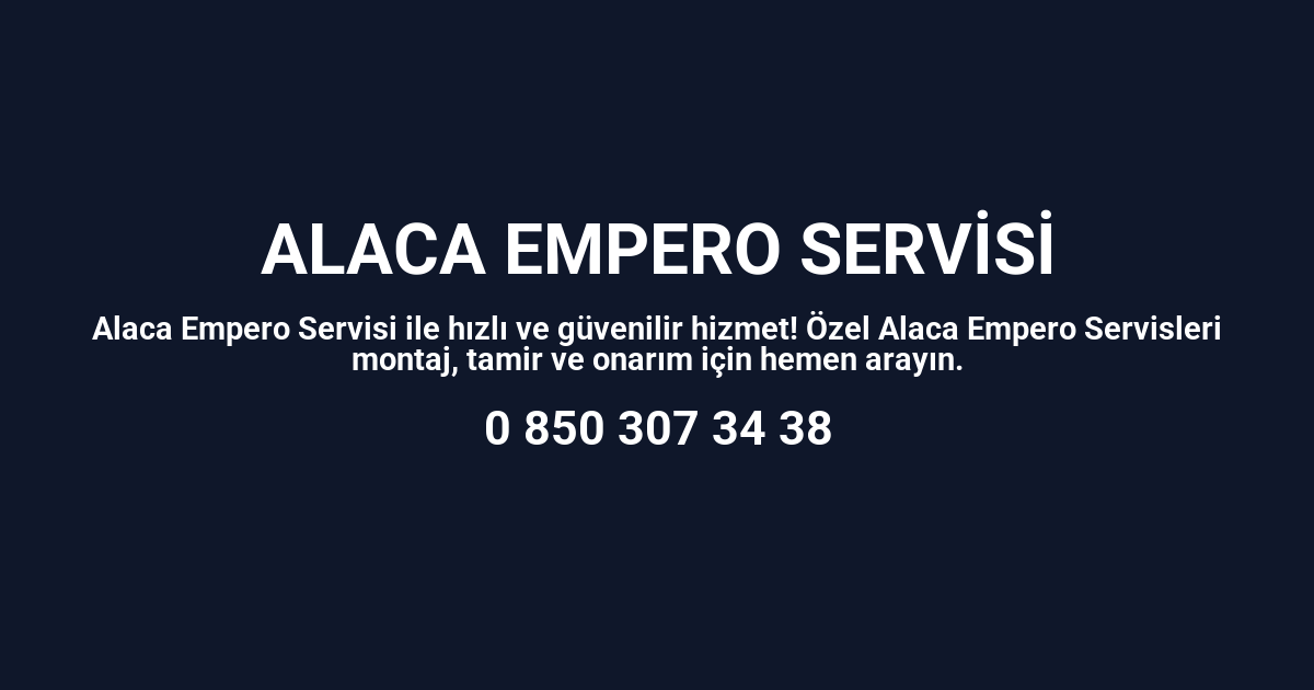 Alaca Empero Servisi